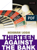 Thirteen Against The Bank