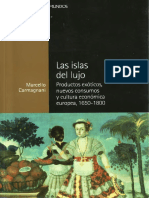 Carmagnani, Marcello - Las Islas Del Lujo. Productos Exóticos, Nuevos Consumos y Cultura Económica Europea, 1650-1800 PDF