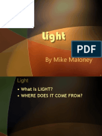 Light: by Mike Maloney