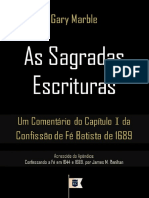 Um Comentário Da Confissão de Fé Batista de 1689, Por Gary Marble - Introdução e Capítulo 1, As Sagradas Escrituras