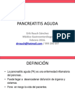 Pancreatitis Aguda: Erik Rauch Sánchez Médico Gastroenterólogo Febrero 2016. / 999 290 697