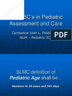 The ABC's in Pediatric Assessment and Care: Cymbeline Joan L. Pooten, RN NUM - Pediatric ICU