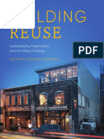 Building Reuse: Building Reuse Sustainability, Preservation, and The Value of Design