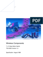 Wireless Components: 7 X 5 Video Matrix Switch TDA 6920 Version 1.0