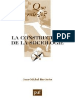 (Que Sais-Je - ) Jean-Michel Berthelot-La Construction de La Sociologie-Presses Universitaires de France (2010)