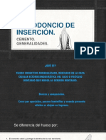 Periodoncio de Inserción Cemento.