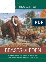 Beasts of Eden, Walking Whales, Dawn Horses, and Other Enigmas of Mammal Evolution Ebk