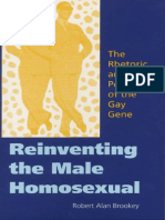 Robert Alan Brookey - Reinventing The Male Homosexual - The Rhetoric and Power of The Gay Gene (2002)