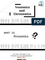 Proxemics and Chronemics