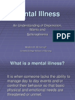 Mental Illness: An Understanding of Depression, Mania and Schizophrenia