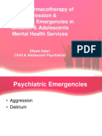 Psychopharmacotherapy of Aggression & Psychiatric Emergencies in Children & Adolescents Mental Health Services