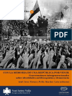 CON LA MEMORIA DE UNA REPÚBLICA POR VENIR Conversaciones Intergeneracionales Sobre Culturas Antifranquistas y Democracia