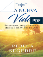 Libro Una Vida Nueva Entendiendo Lo Que Significa Llegar A Ser Un Hijo de Dios Por Rebeca Segebre