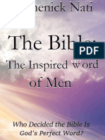 The Bible The Inspired Word of Men by Domenick Nati