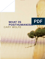 What Is Posthumanism? Cary Wolfe