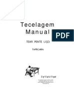 Tecelagem Manual: Tear Pente Liço