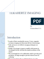 Terahertz Imaging: By, Nizamudeen E.A