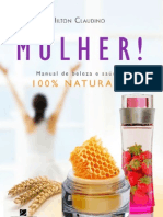 Mulher! Manual de Saúde e Beleza 100% Naturais