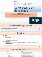 Aula-4 - Modificação, Alicotagem, Cadeia Do Frio e Transporte de Hemocomponentes