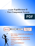 Phase Equilibrium II: - Two Component System