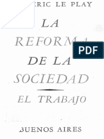 La Reforma de La Sociedad. El Trabajo - Frederic Le Play