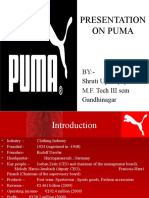 Presentation On Puma: BY:-Shruti Upadhyay M.F. Tech III Sem Gandhinagar