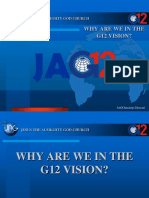 Why We Are in The G12 Vision JAG!