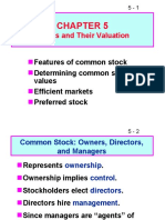 Stocks and Their Valuation: Features of Common Stock Determining Common Stock Values Efficient Markets Preferred Stock