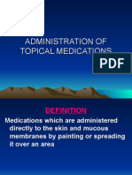 Administration of Topical Medications