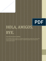 Hola, Amigos. Bye.: (Type The Document Subtitle)