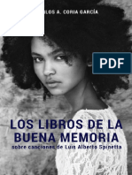 Los Libros de La Buena Memoria Sobre Canciones de Luis Alberto Spinetta