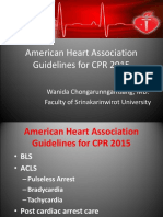 American Heart Association Guidelines For CPR 2015: Wanida Chongarunngamsang, MD. Faculty of Srinakarinwirot University