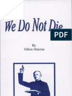 We Do Not Die by Hilton Hotema