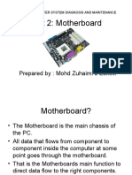 Unit 2: Motherboard: Prepared By: Mohd Zuhaimi B Zolkifli