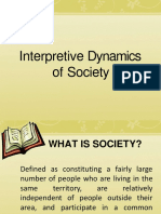 Interpretive Dynamics of Society