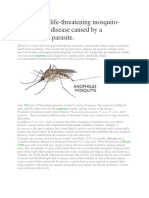 Malaria Is A Life-Threatening Mosquito-Borne Blood Disease Caused by A Plasmodium Parasite