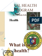 Oral Health Program: By: Charmaine Kelly O. Posadas