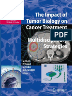 The Impact of Tumor Biology On Cancer Treatment and Multidisciplinary Strategies - M. Molls, Et Al., (Springer, 2009) WW