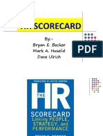 HR Scorecard: By:-Bryan E. Becker Mark A. Huselid Dave Ulrich