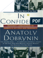 Anatoly Dobrynin-In Confidence - Moscow - S Ambassador To America - S Six Cold War Presidents (1997)