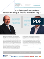 Multiple Adjacent Gingival Recessions: Which Technique To Use, Tunnel or Flap?