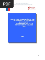 Diseño e Implementación de Una Metodología de Evaluación, Seguimiento y Acompañamiento de La Reforma de La Salud de Chile