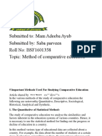 Submitted To: Mam Adeeba Ayub Submitted By: Saba Parveen Roll No: BSF1601358 Topic: Method of Comparative Education