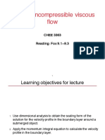 External Incompressible Viscous Flow: CHEE 3363 Reading: Fox 9.1 - 9.3