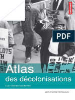 Atlas Des Décolonisations - Une Histoire Inachevée - Jean-Pierre Peyroulou