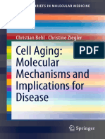 Behl - Cell Aging Molecular Mechanisms and Implications For Disease