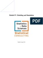 Matlab IV: Modeling and Simulation: Updated: August 2012