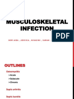 Musculoskeletal Infection: Nor Aida, Jessica, Nivasini, Sarah, Syarifah