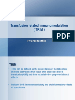 Transfusion Related Immunomodulation (Trim) : By/ Aymen Omer