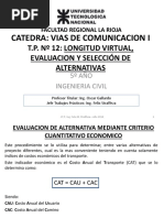 12 Vias de Comunicacion I - UTN - FRLAR - Evaluacion Alternativas